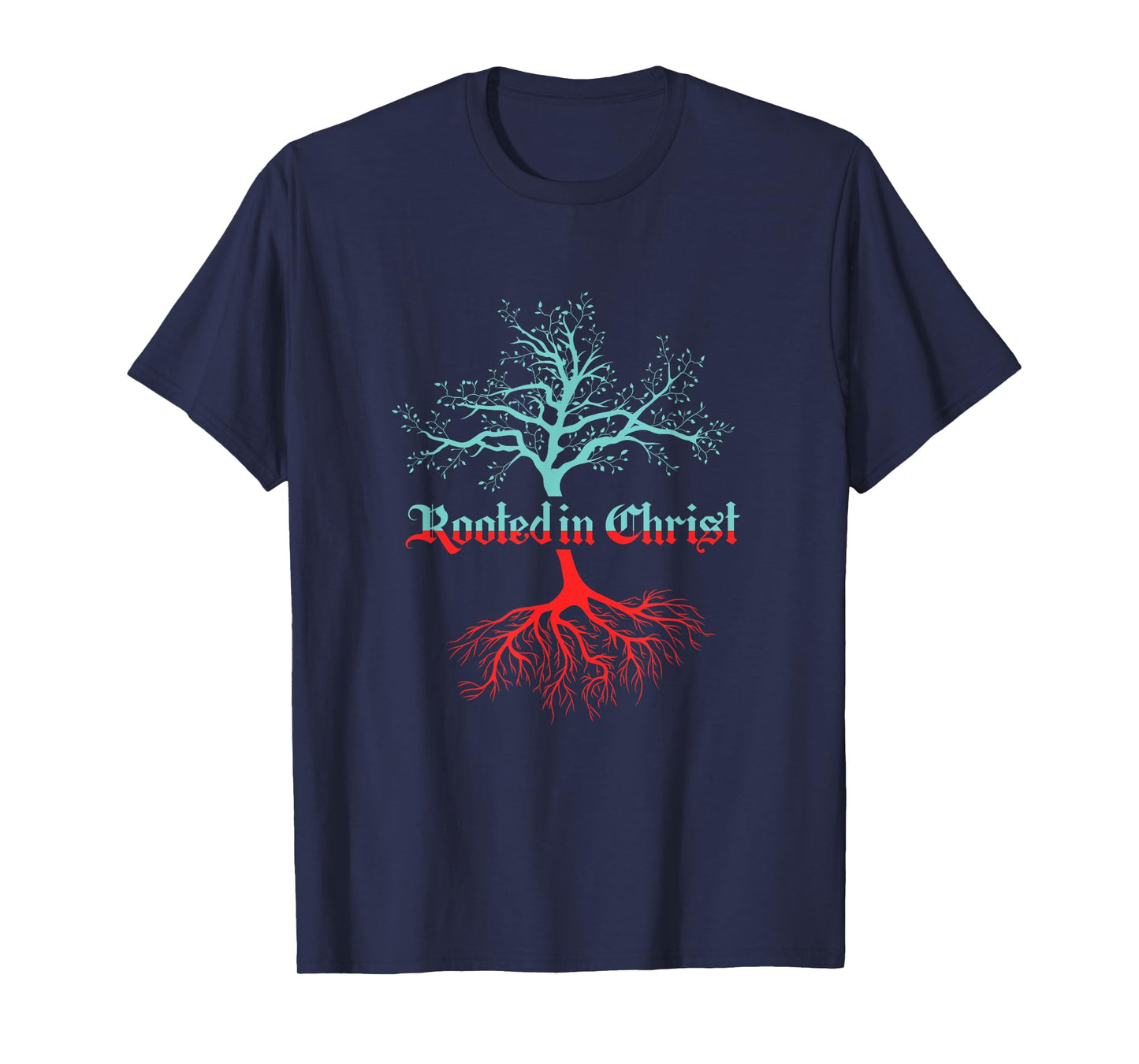 Root Tree Christian Christian Faith Fan Gift T-Shirt