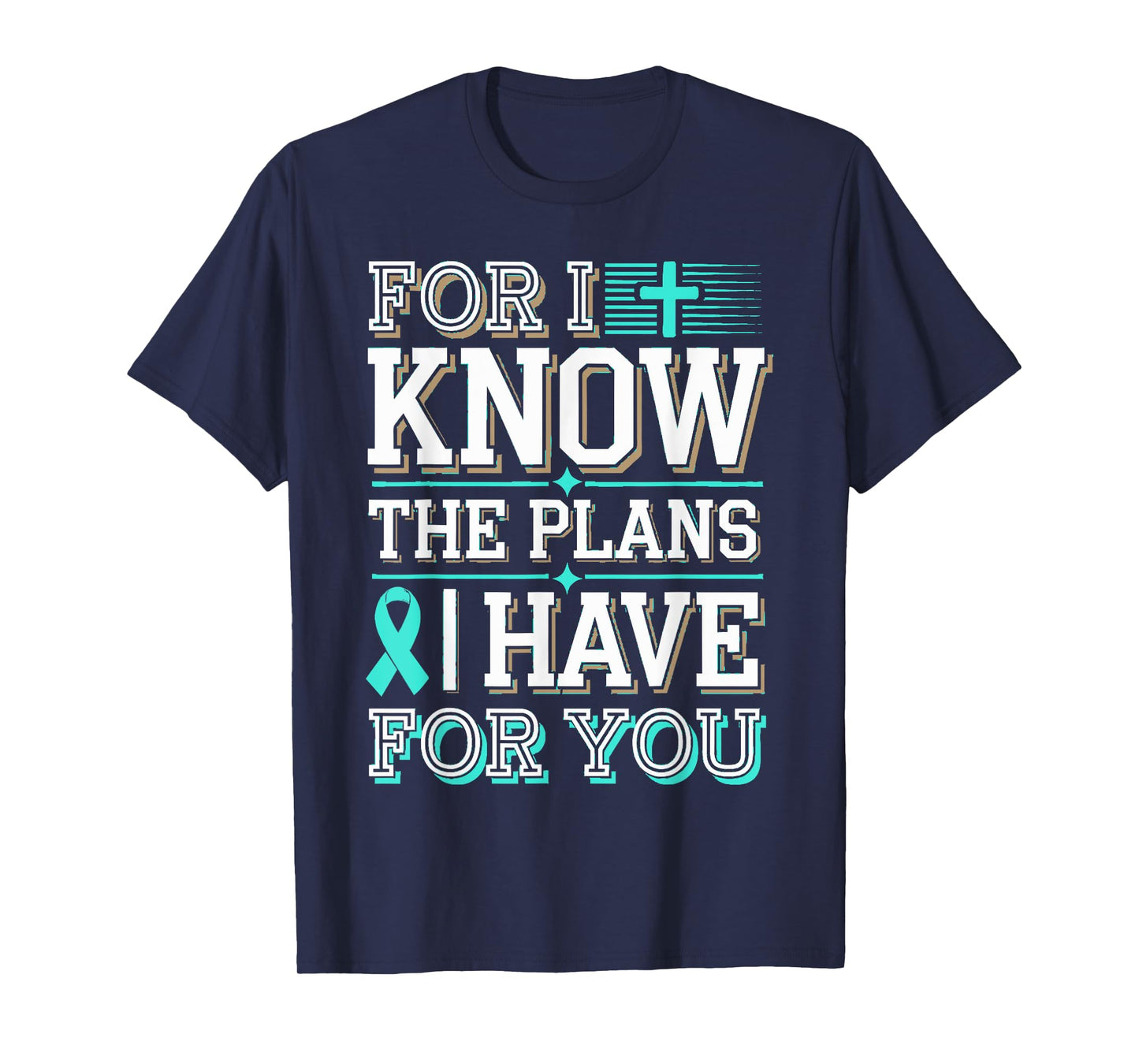 Know The Plans For You Dysautonomia Awareness T-Shirt