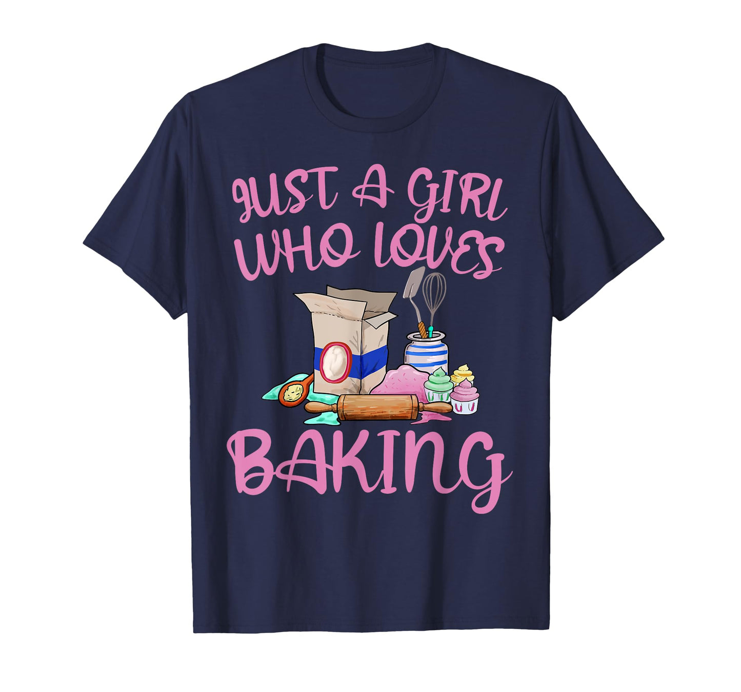 Just A Girl Who Loves Baking Funny Baker Bread Making Outfit T-Shirt