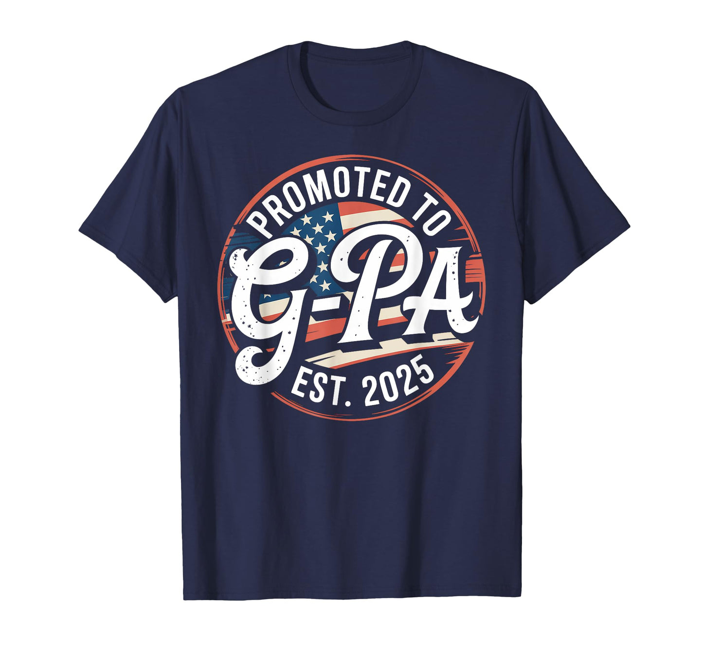 Promoted To G-Pa EST. 2025 USA Flag Funny Soon To Be G-Pa T-Shirt
