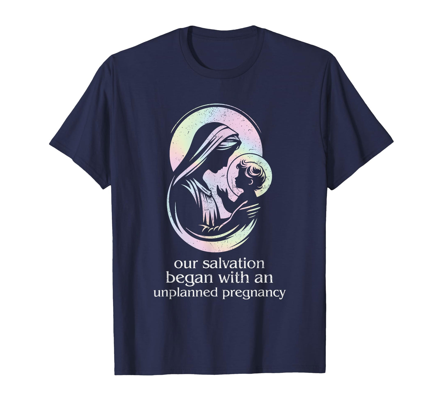 Pro-Life Christian Faith Unplanned Pregnancy Prolife Grunge T-Shirt