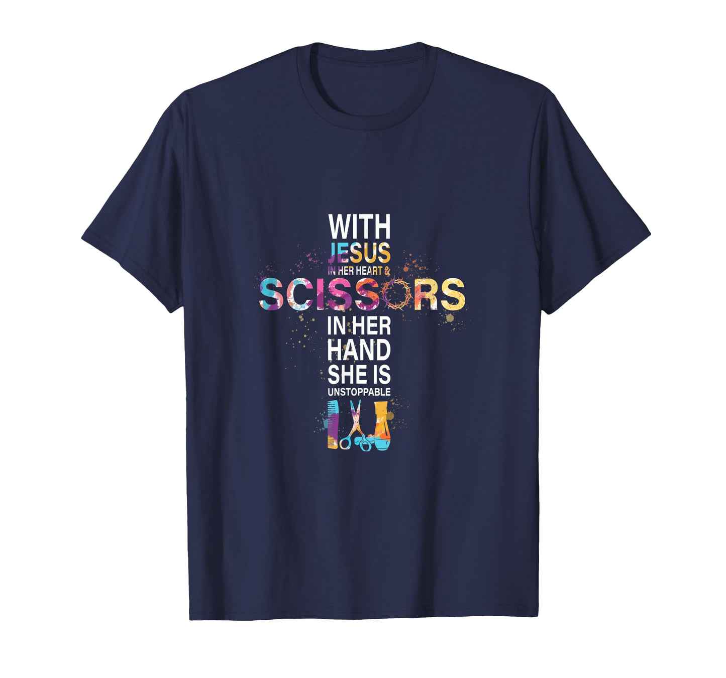 With Jesus In Her Heart And Scissors In Her Hand T-Shirt