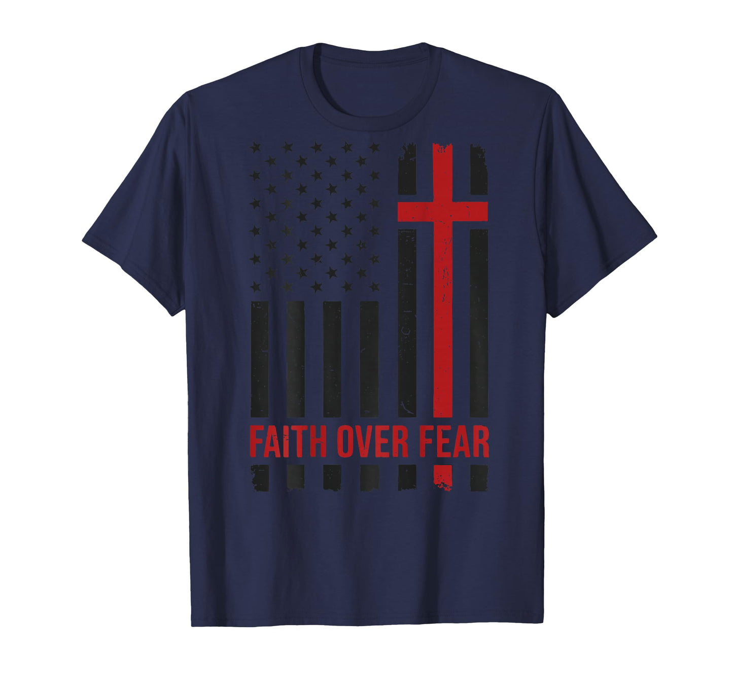 Mens American Flag Faith Over Fear Christian Patriotic Cross T-Shirt