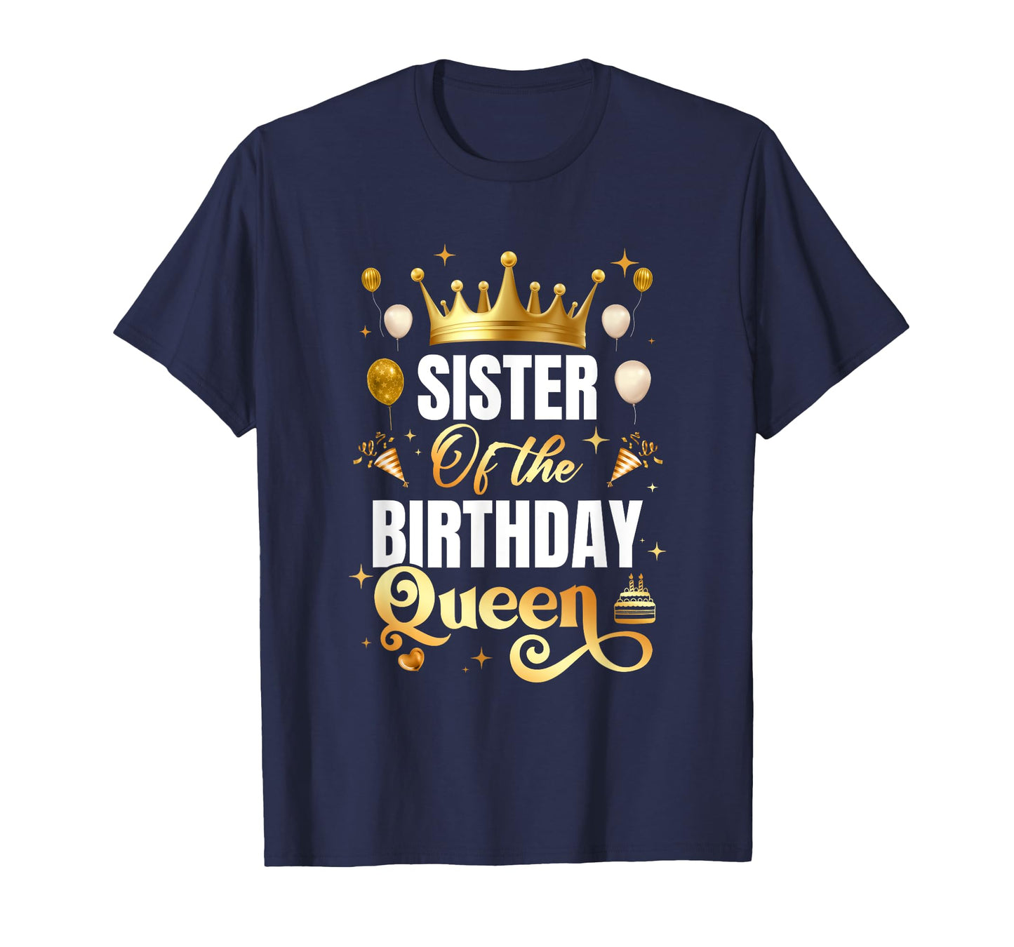 Sister Of The Birthday Queen Funny Matching Birthday Party T-Shirt