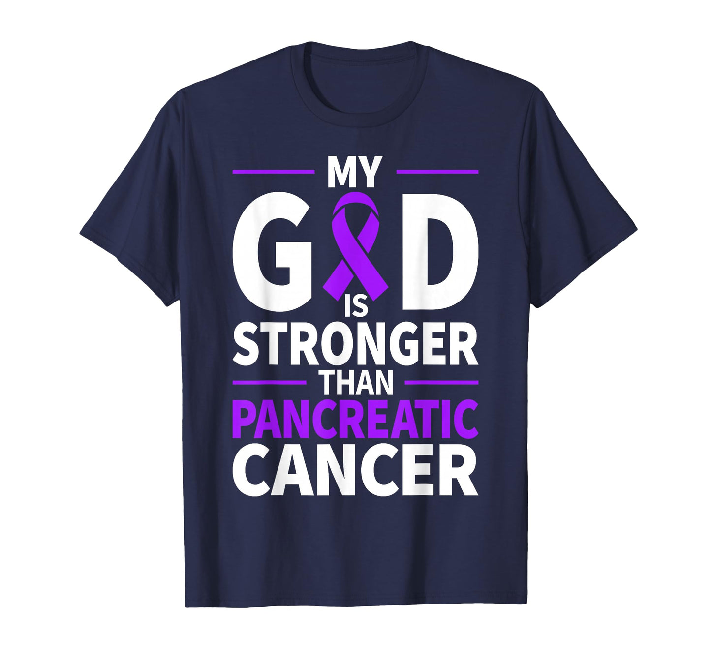 My God is Stronger Than Pancreatic Cancer Purple Ribbon T-Shirt
