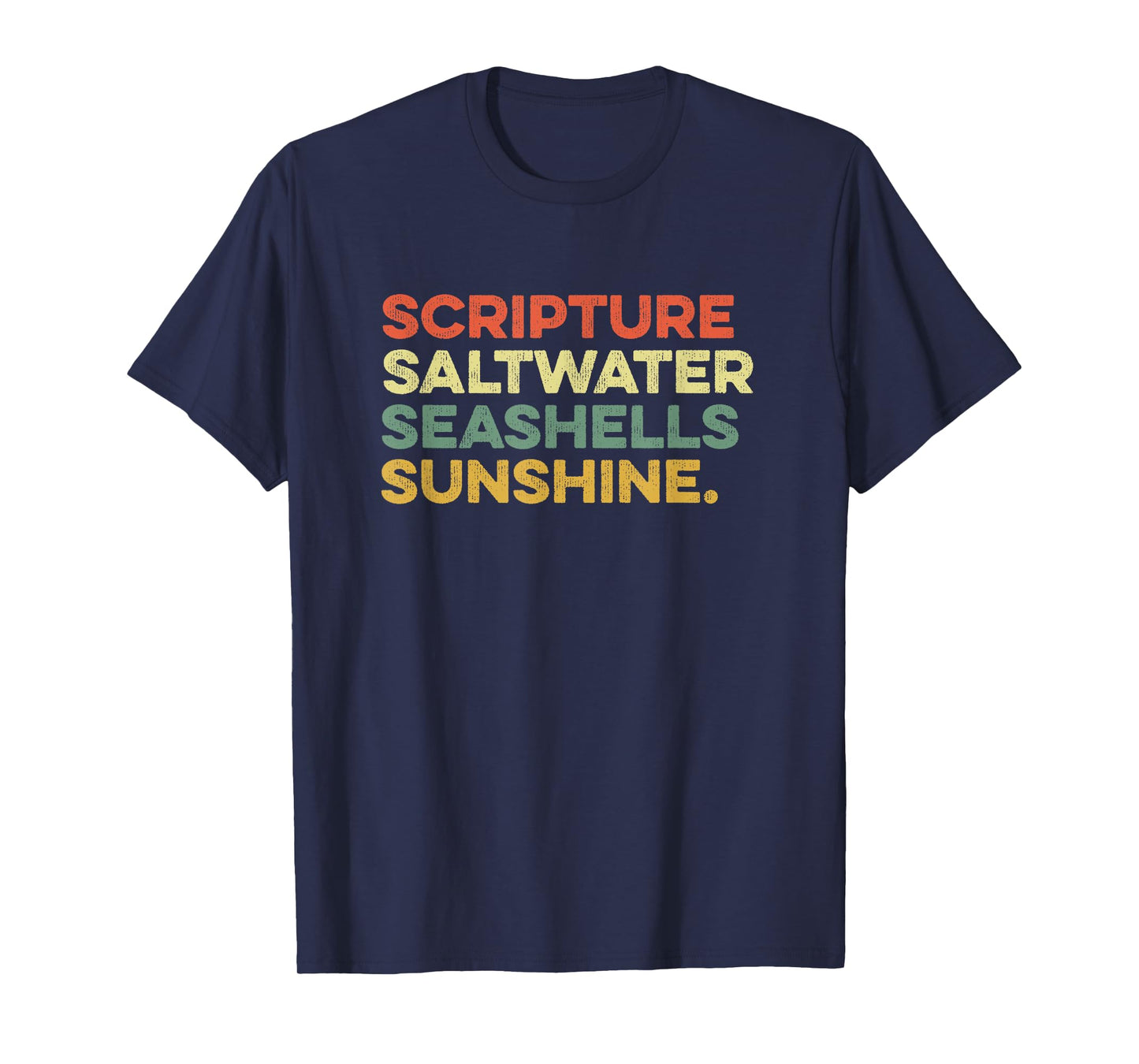 Scripture Saltwater Seashells Sunshine Faith Christian Trip T-Shirt