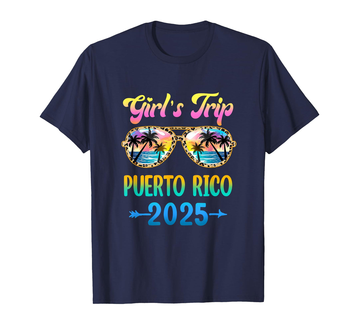 Girl's Trip Puerto Rico 2025 Summer Vacation Sunglasses T-Shirt