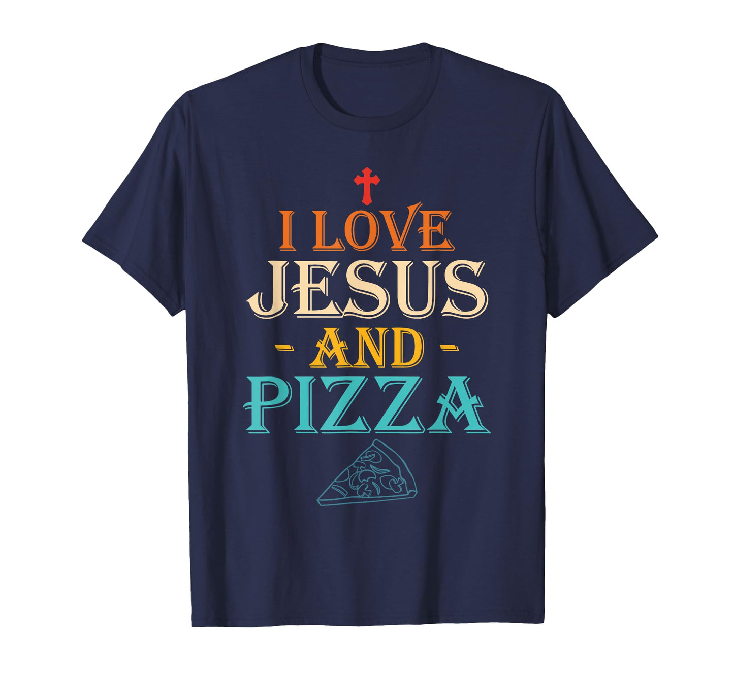 I Love Je-sus And Pizza Retro Vintage T-Shirt