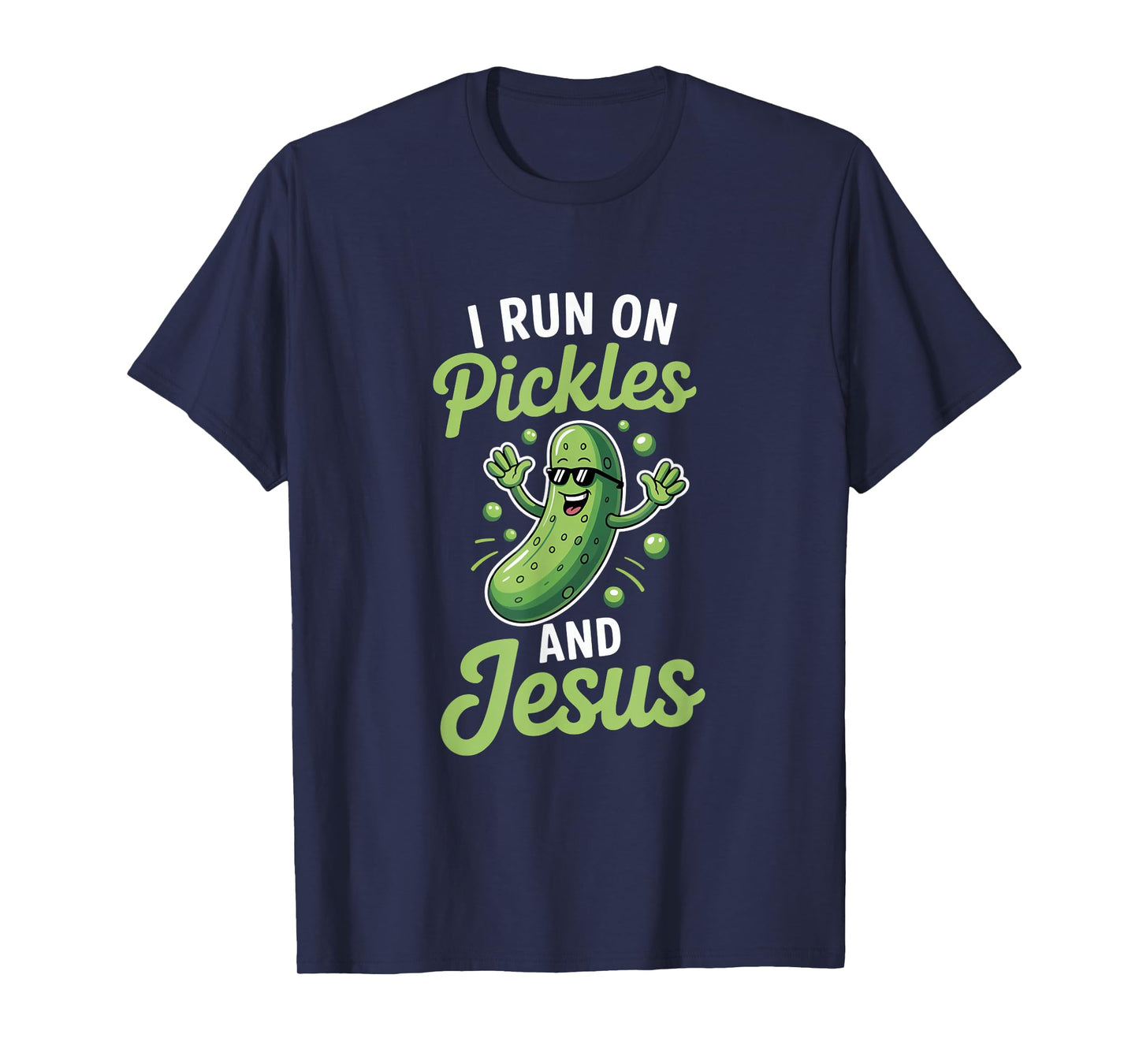 Funny Pickle Cucumber I Run on Pickles and Jesus T-Shirt
