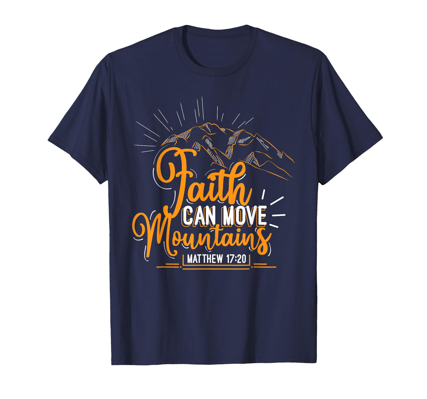 Faith Can Move Mountains Christian Inspirational Matching T-Shirt