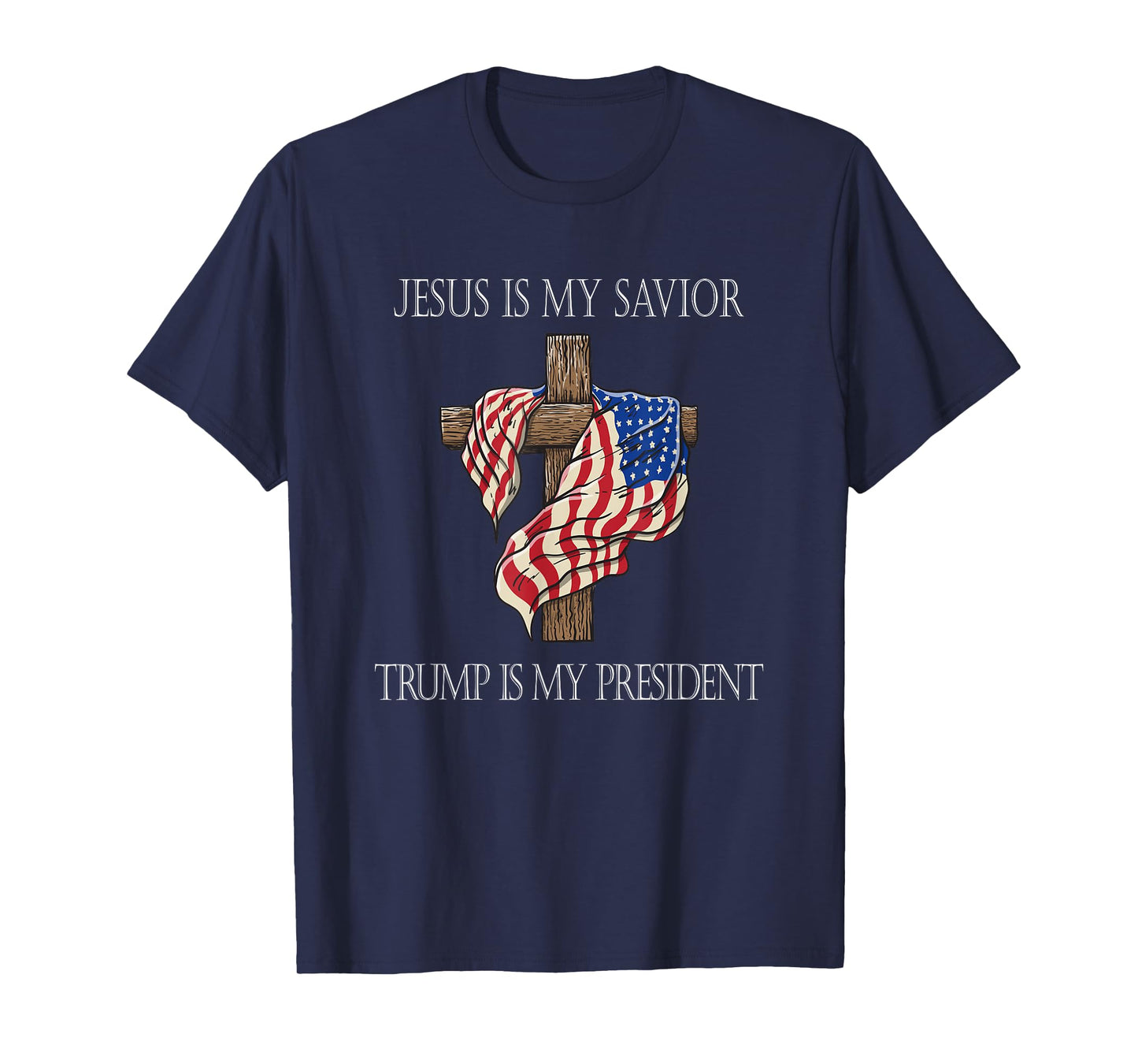 Jesus Is My Savior Trump Is My President 2024 T-Shirt