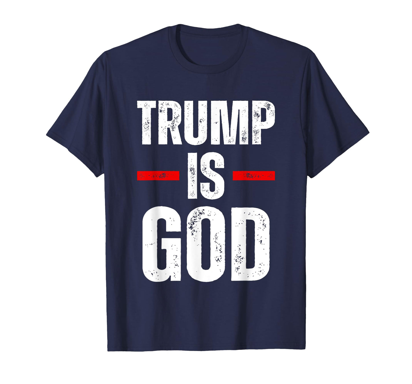 Trump Is God Funny Trump Is God T-Shirt