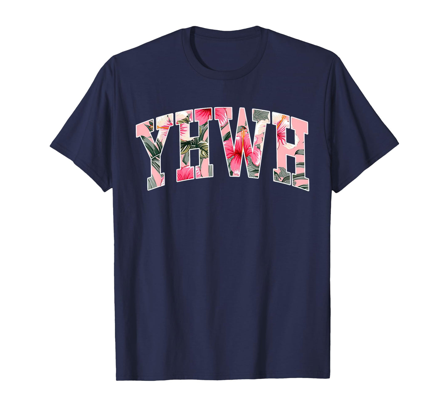 YHWH Hibiscus Flower Hawaiian Jesus Christian Beachy Bible T-Shirt