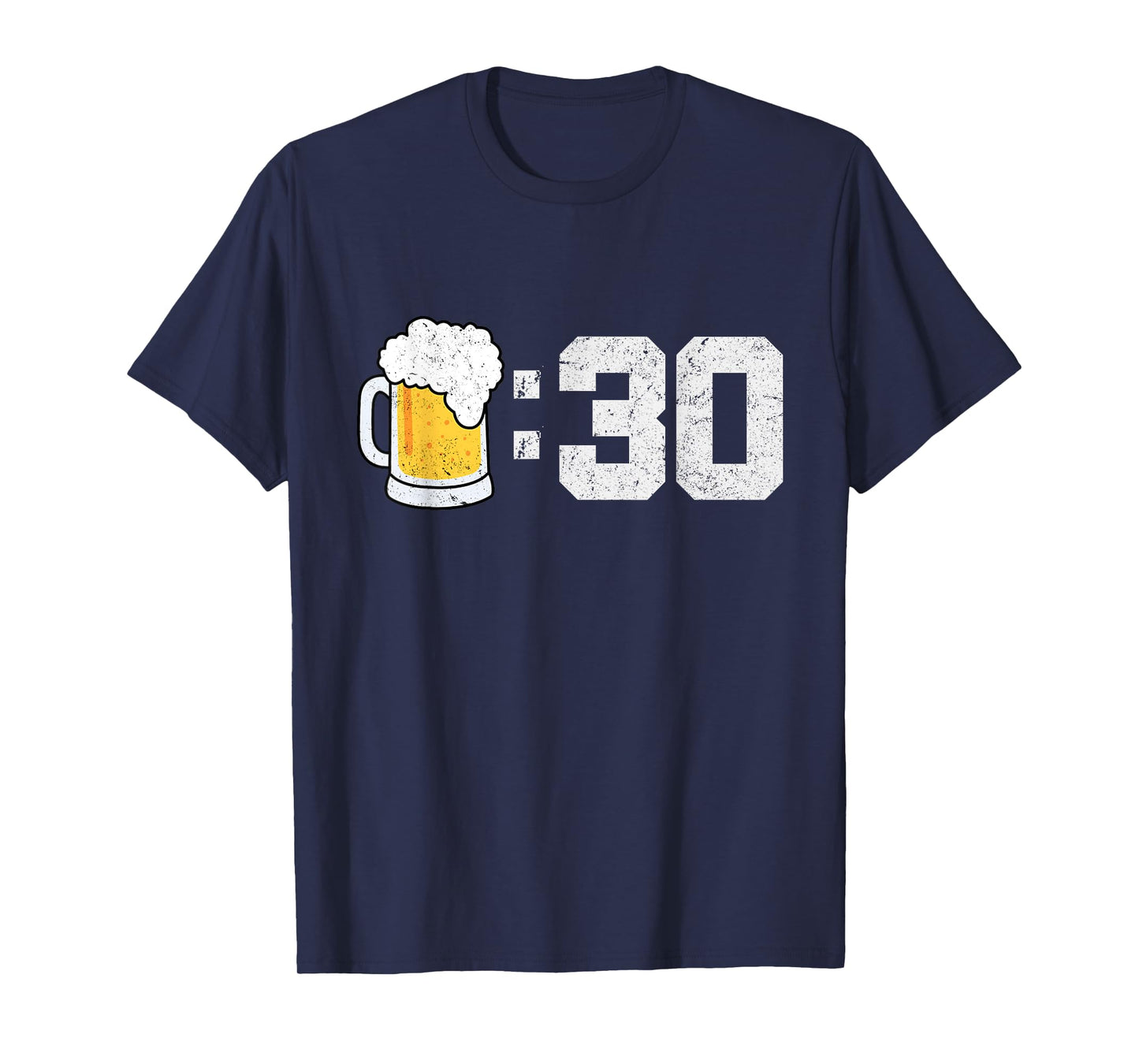 Beer 30 Distressed Cool Retro Funny Meme for Beer Drinkers T-Shirt