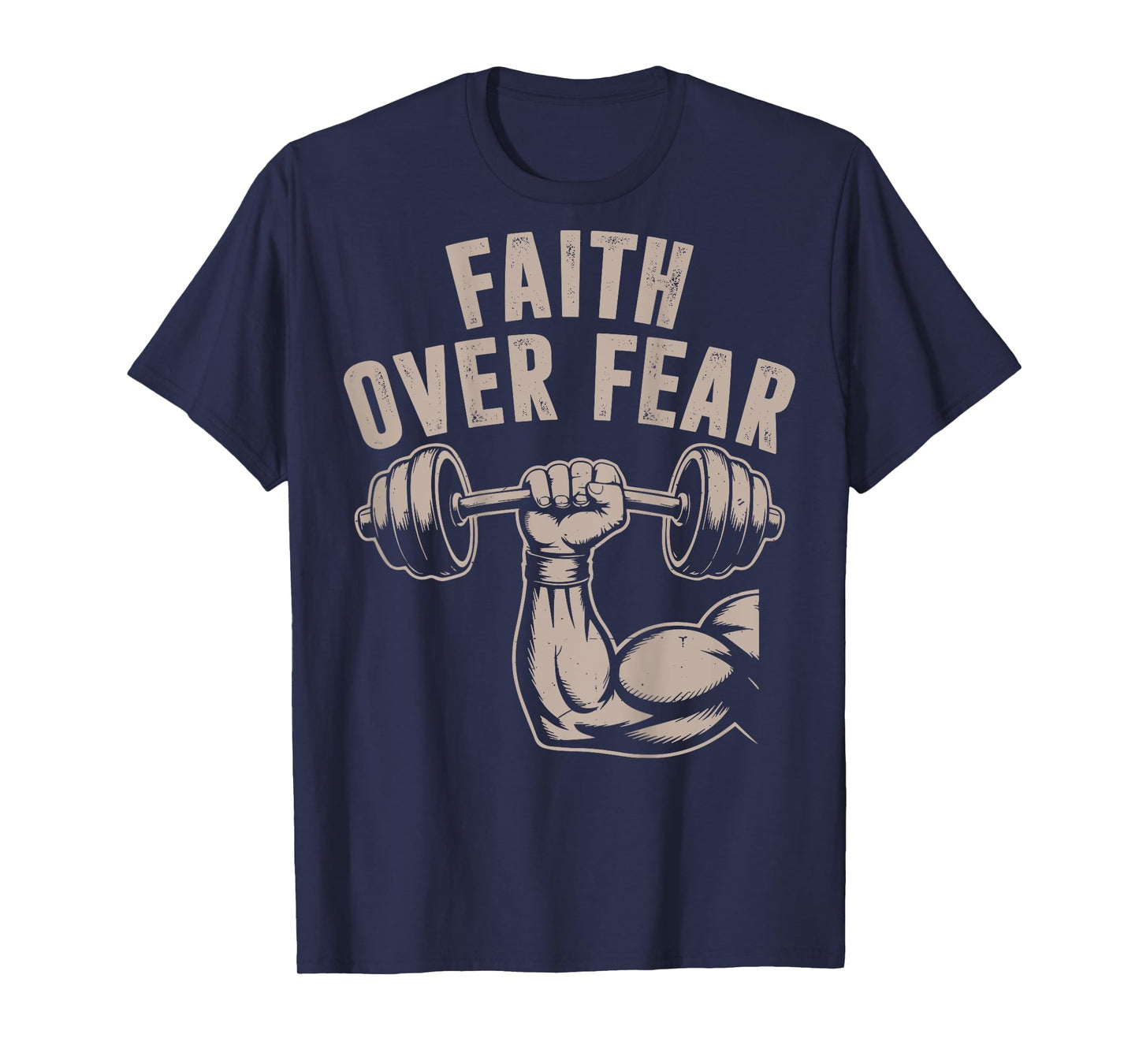 Faith Over Fear Funny Christian Workout Gym Jesus Men Women T-Shirt