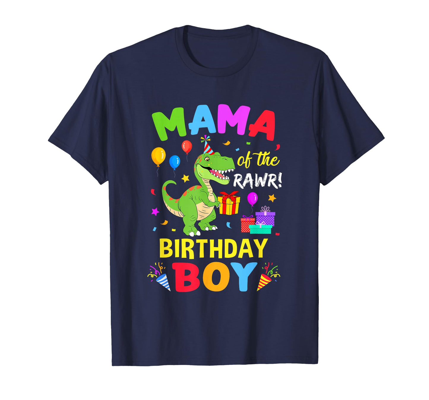 Mama Of The Birthday Boy T-Rex Funny Dinosaur Boy Party T-Shirt