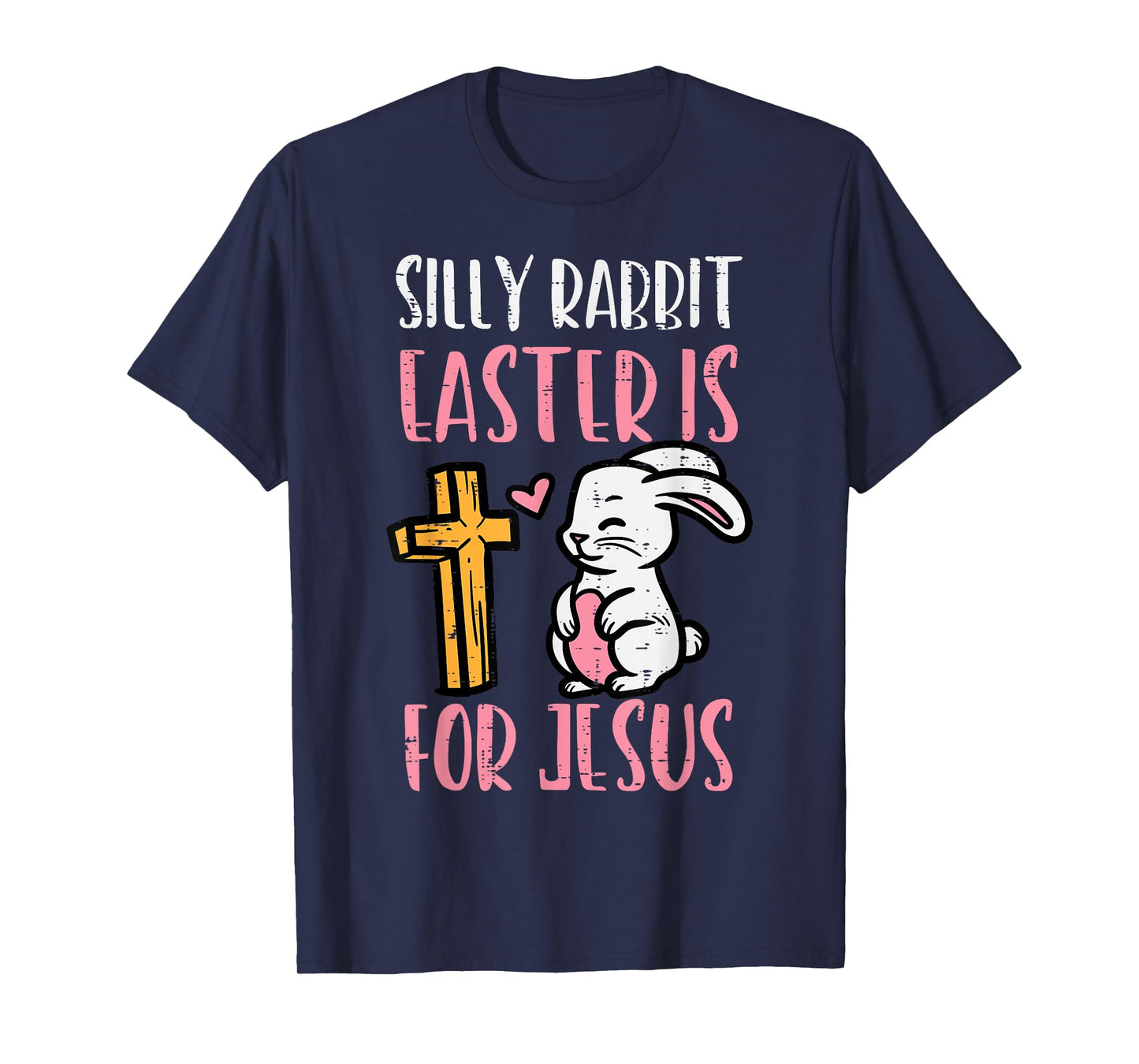 Silly Rabbit Easter Is For Jesus Religious Christian Toddler T-Shirt