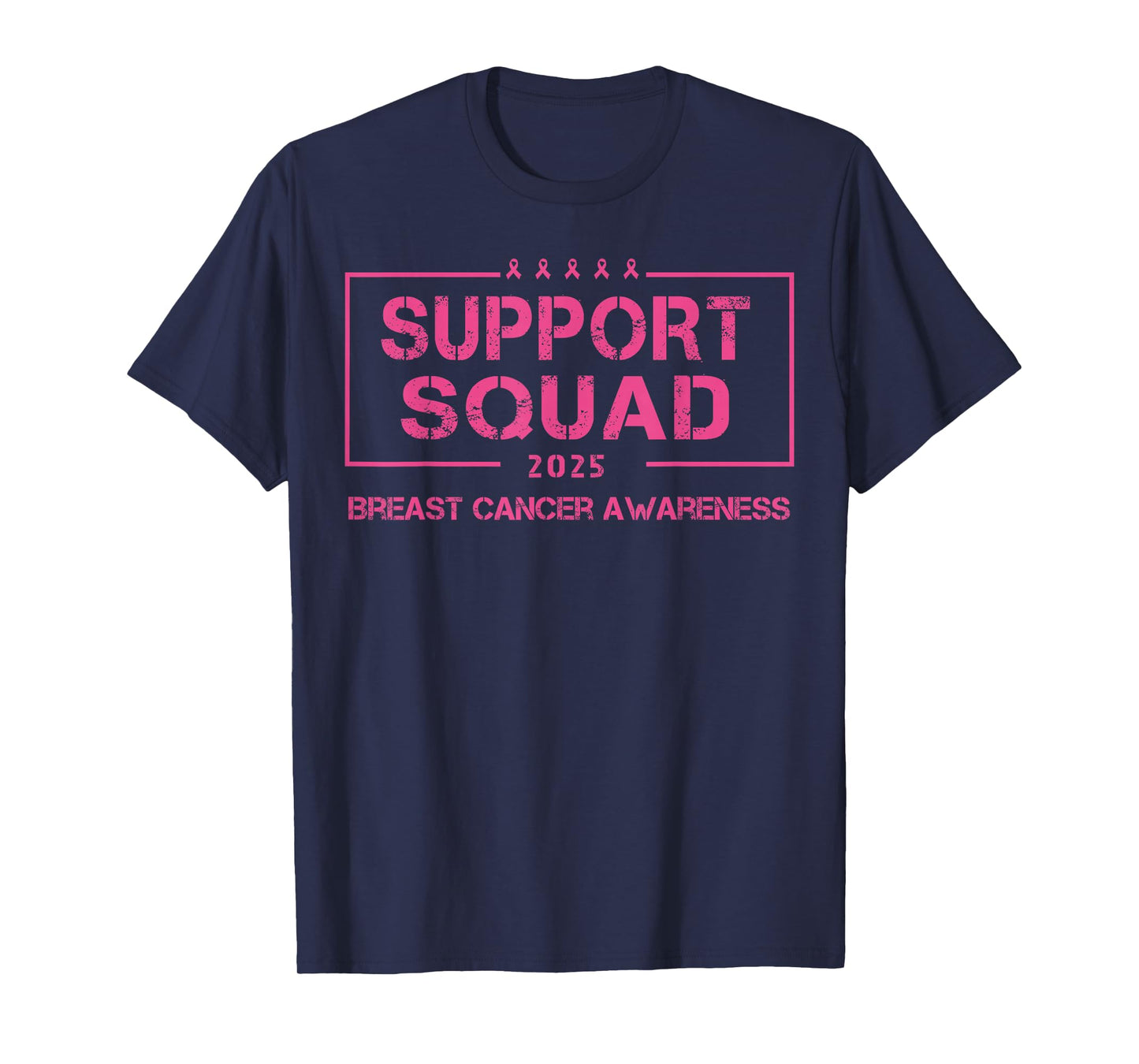 Support Squad Breast Cancer Awareness Pink Ribbon Men Women T-Shirt