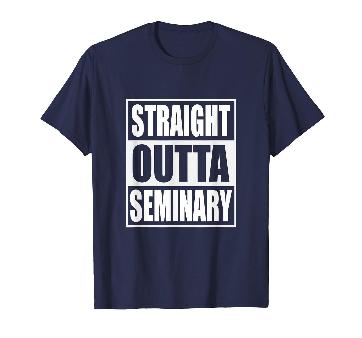 Straight Outta Seminary Funny Preacher Graduation T-Shirt T-Shirt