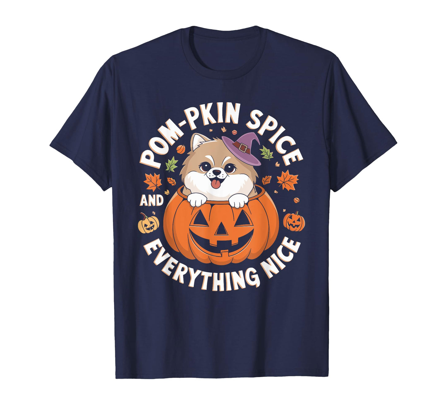 Pom pkin Spice and Everything Nice Pomeranian Halloween T-Shirt
