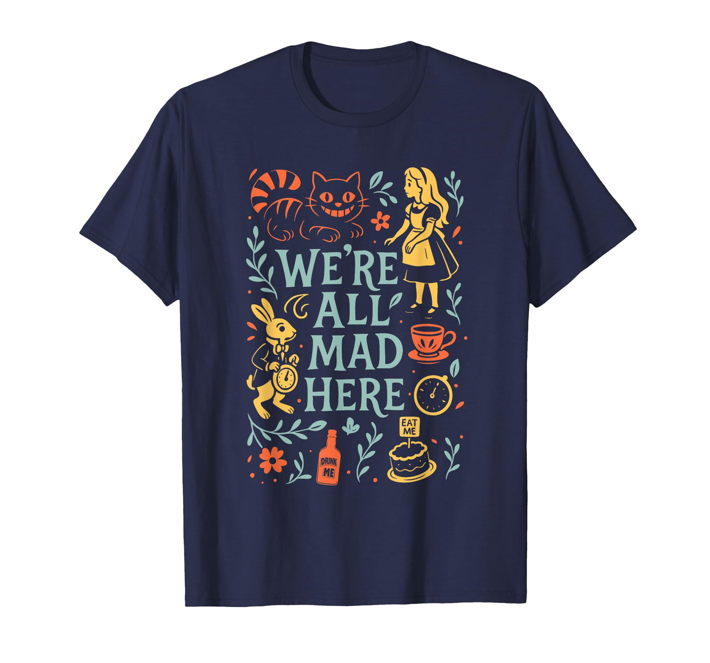 Alice in Wonderland We're All Mad Here T-Shirt