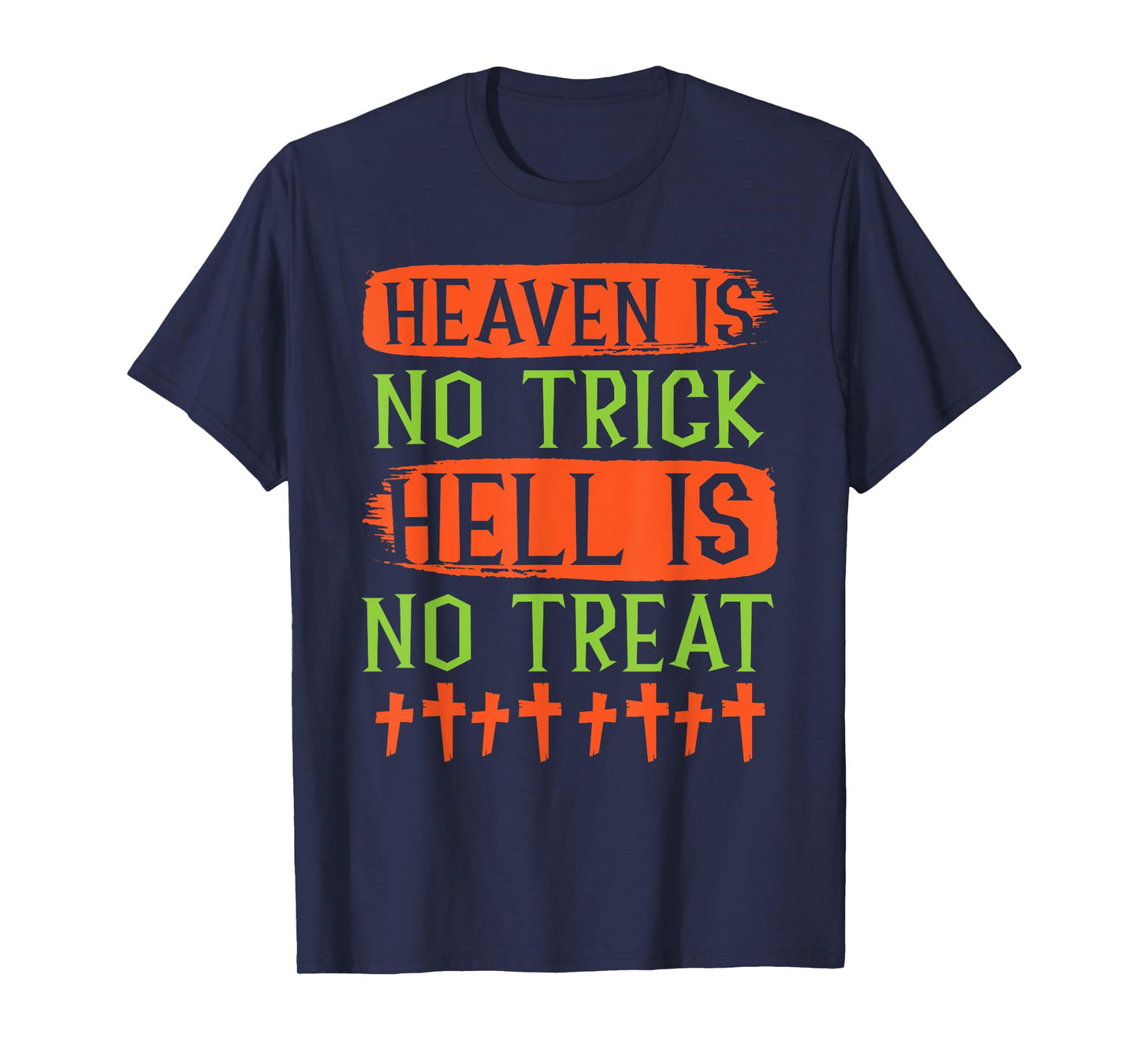 Christian Halloween Jesus Christ Trick Or Treat Christianity T-Shirt