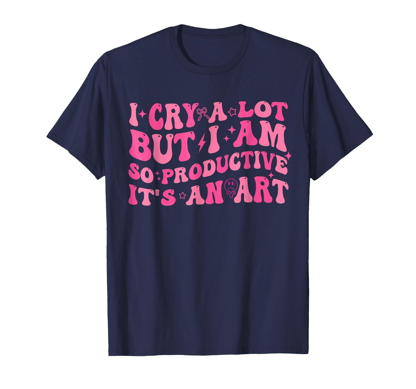 Retro I Cry A Lot But I Am So Productive Funny Trending Meme T-Shirt