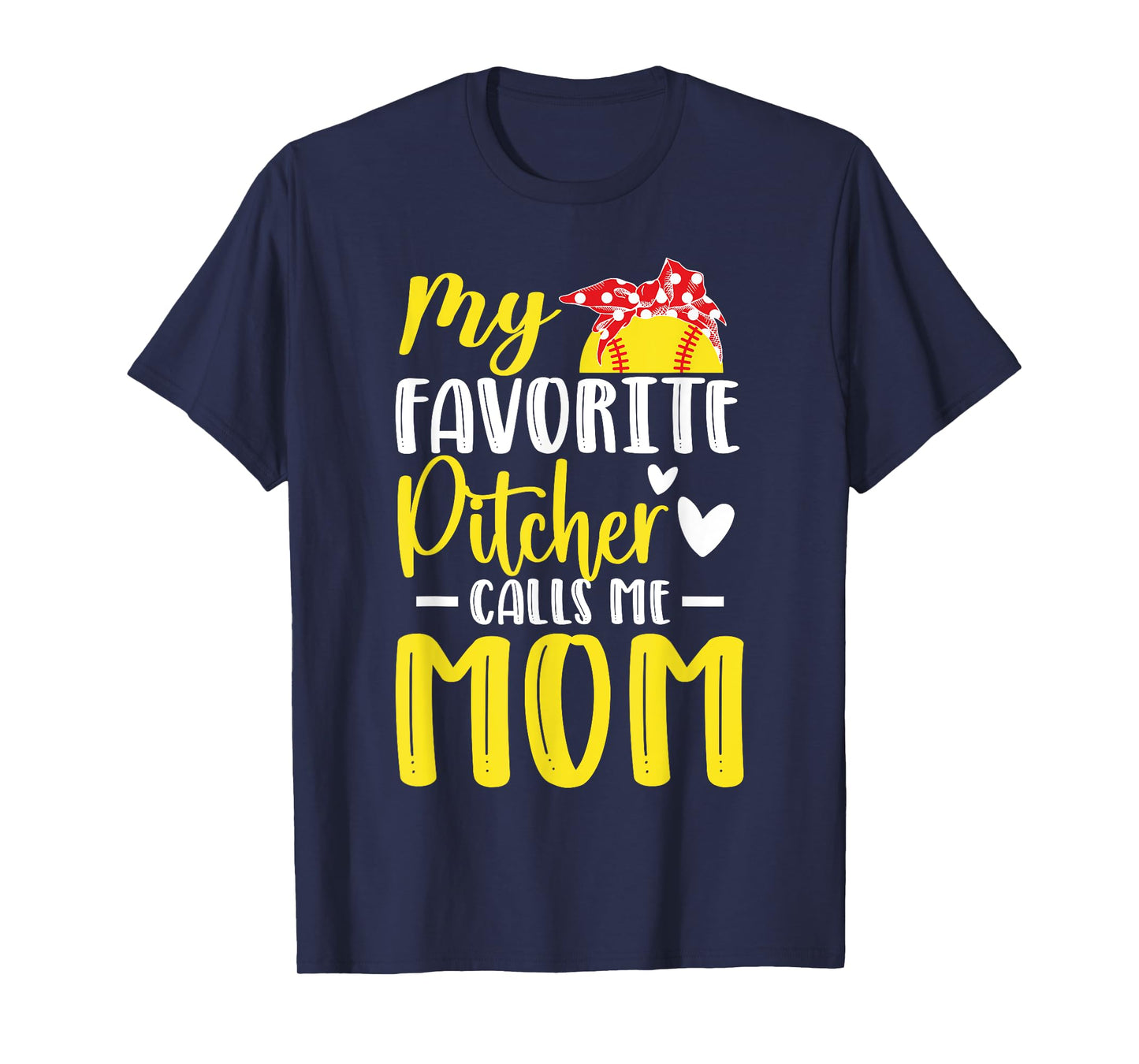 My Favorite Pitcher Calls Me Mom Softball Pitcher Mom T-Shirt