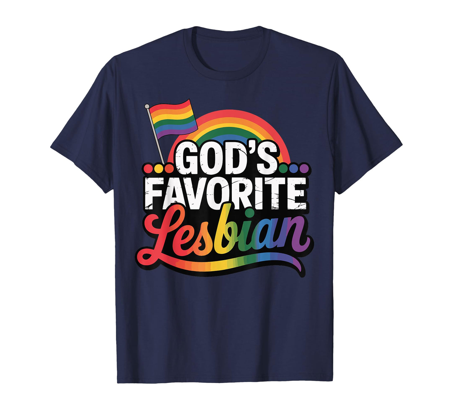 God's Favorite Lesbian T-Shirt
