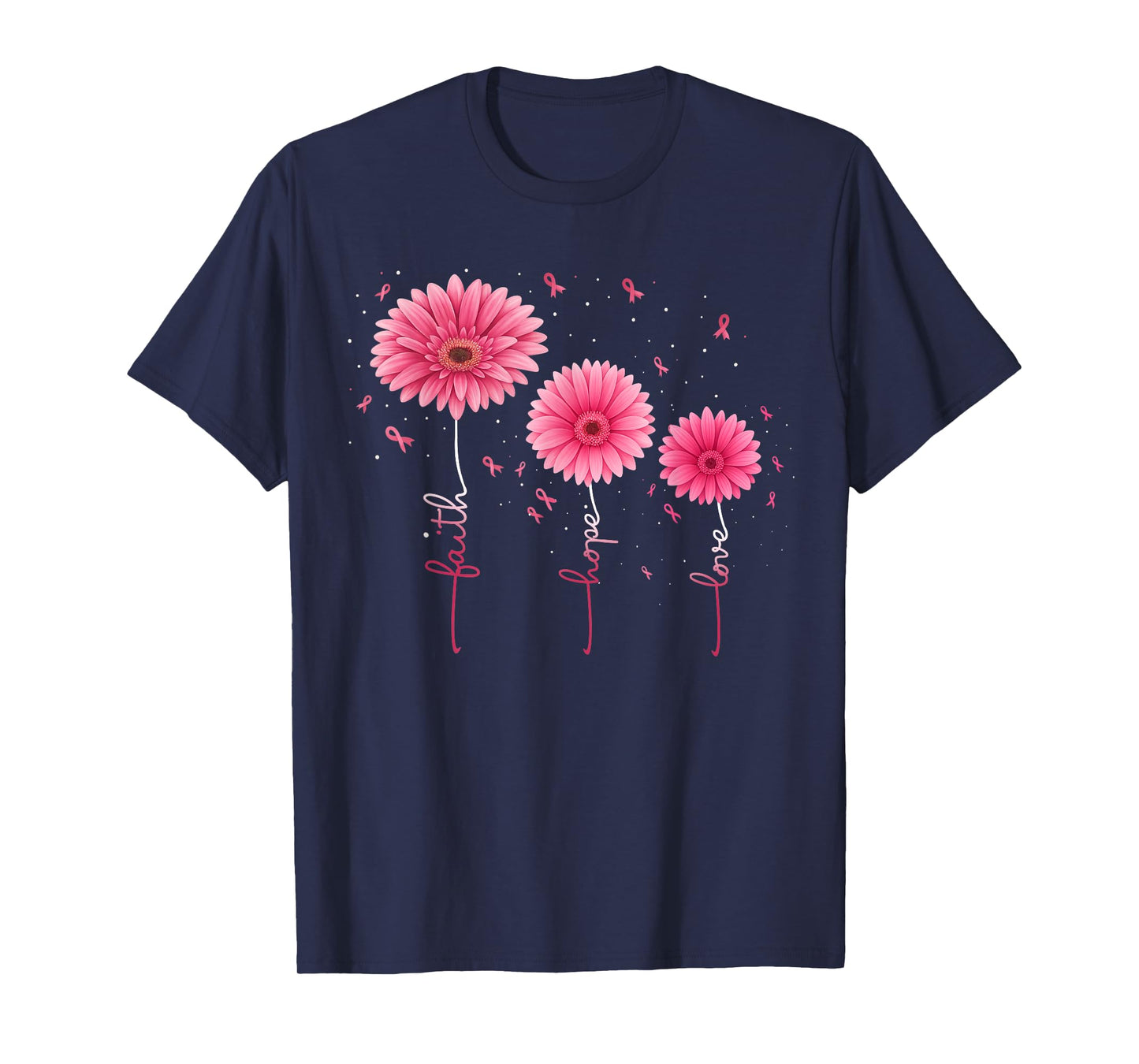 Faith Hope Love Ribbon Pink Flower Breast Cancer Awareness T-Shirt