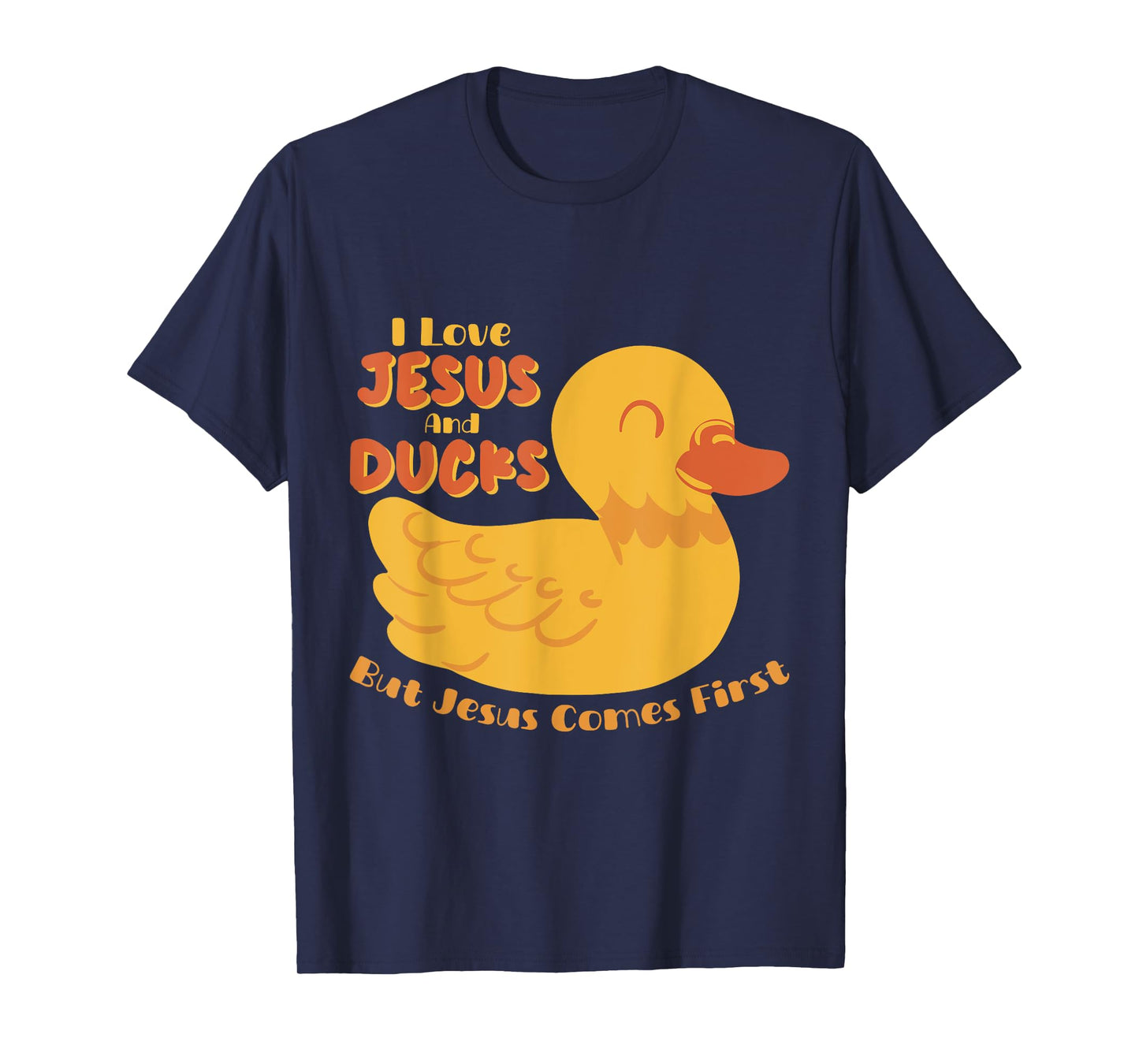 Ducks Lover Christian Religion Faith Jesus Catholic T-Shirt