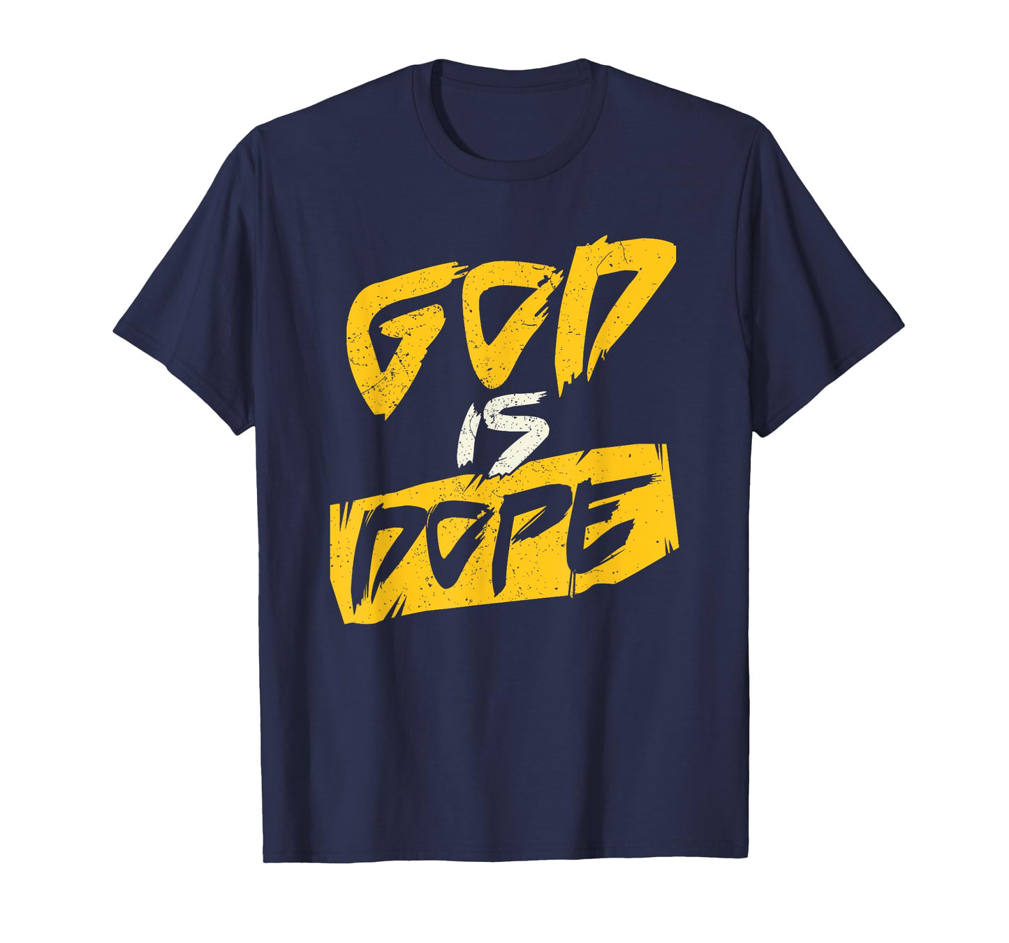 Funny Christian Design God is Dope T-Shirt