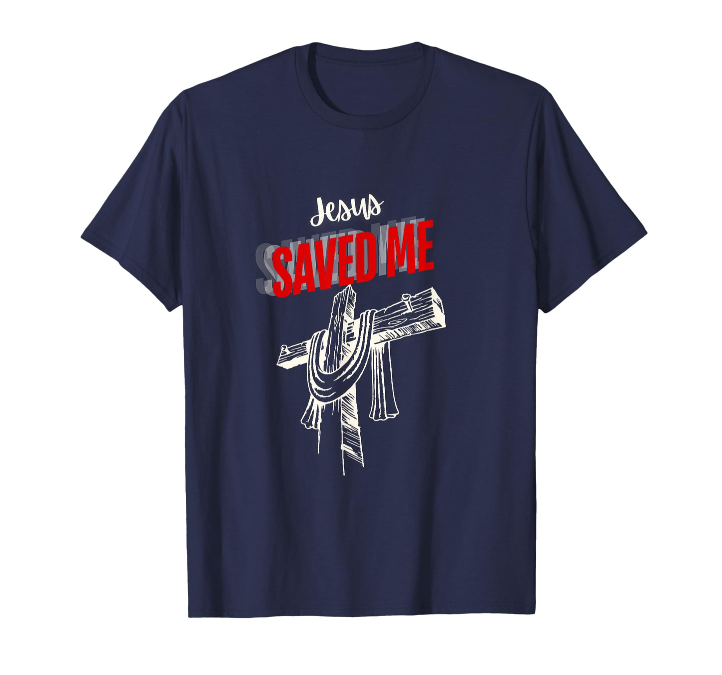 Jesus Saved Me T-Shirt