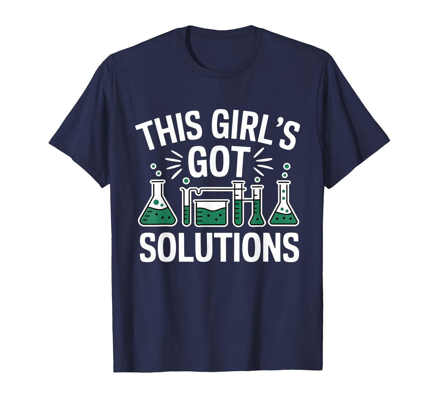 This Girl's Got Solutions Women's History Month Scientist T-Shirt