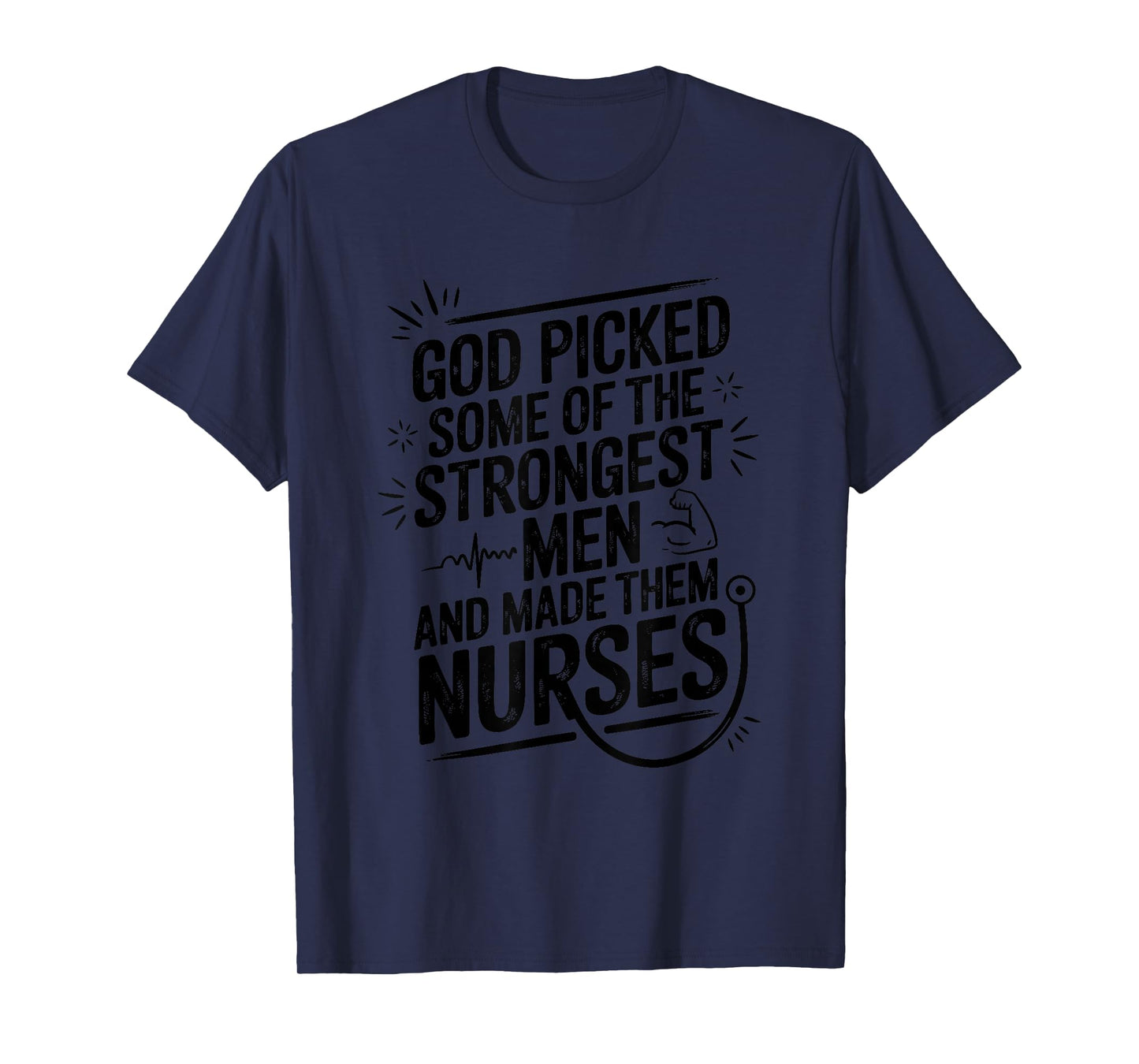 Healthcare Nursing Hospital Medical, God Nurse Men T-Shirt