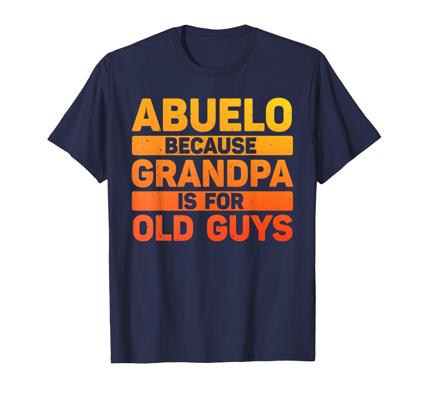 Abuelo Design For Grandpa From Grandkids Father's Day Abuelo T-Shirt