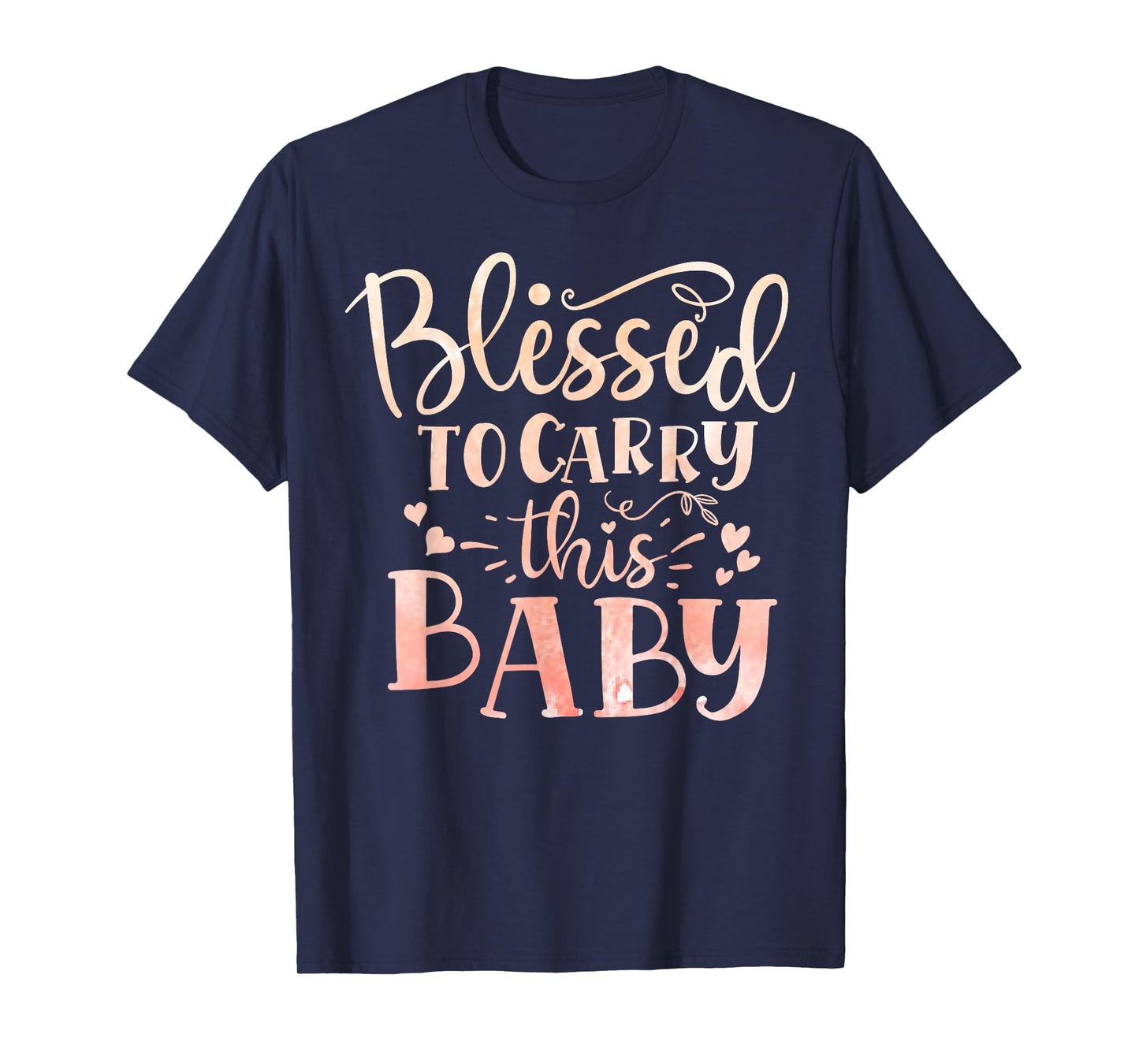 Blessed to Carry This Baby Inspirational Pregnancy Quote T-Shirt