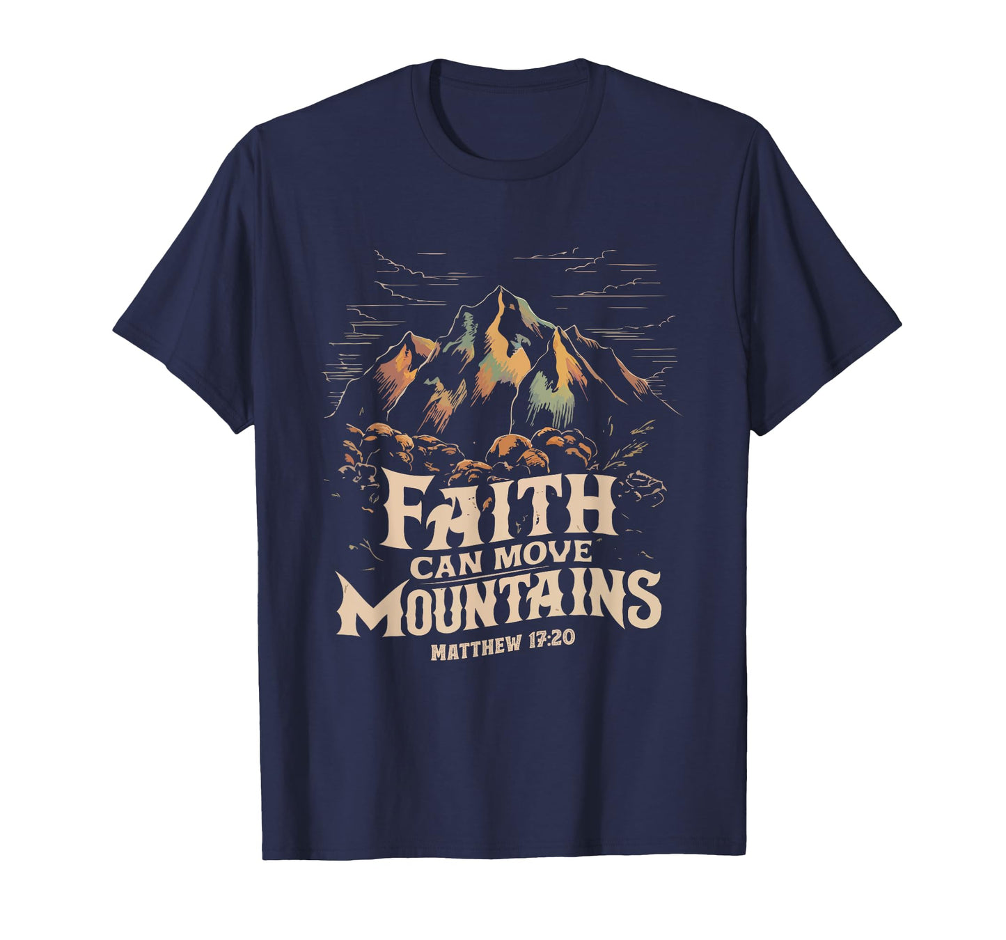 Faith Can Move Mountains Shirt Christian Men Women Kids T-Shirt
