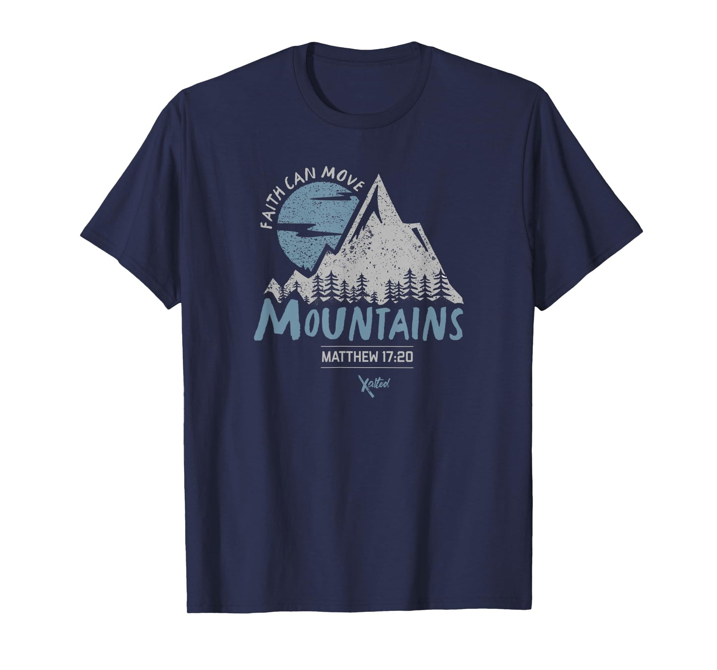 Faith Can Move Mountains Christian T-Shirt