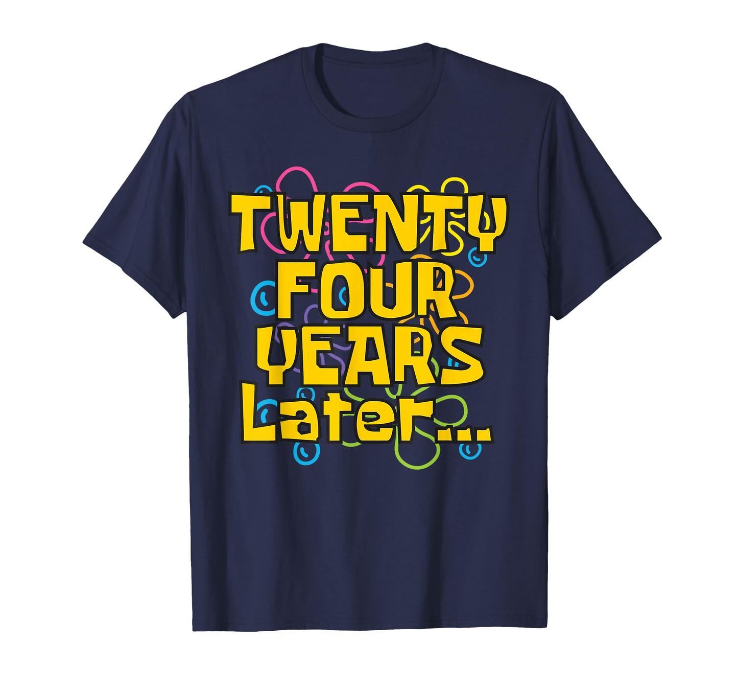 24 Years Old 24th Birthday Funny Quote Birthday Party Meme T-Shirt