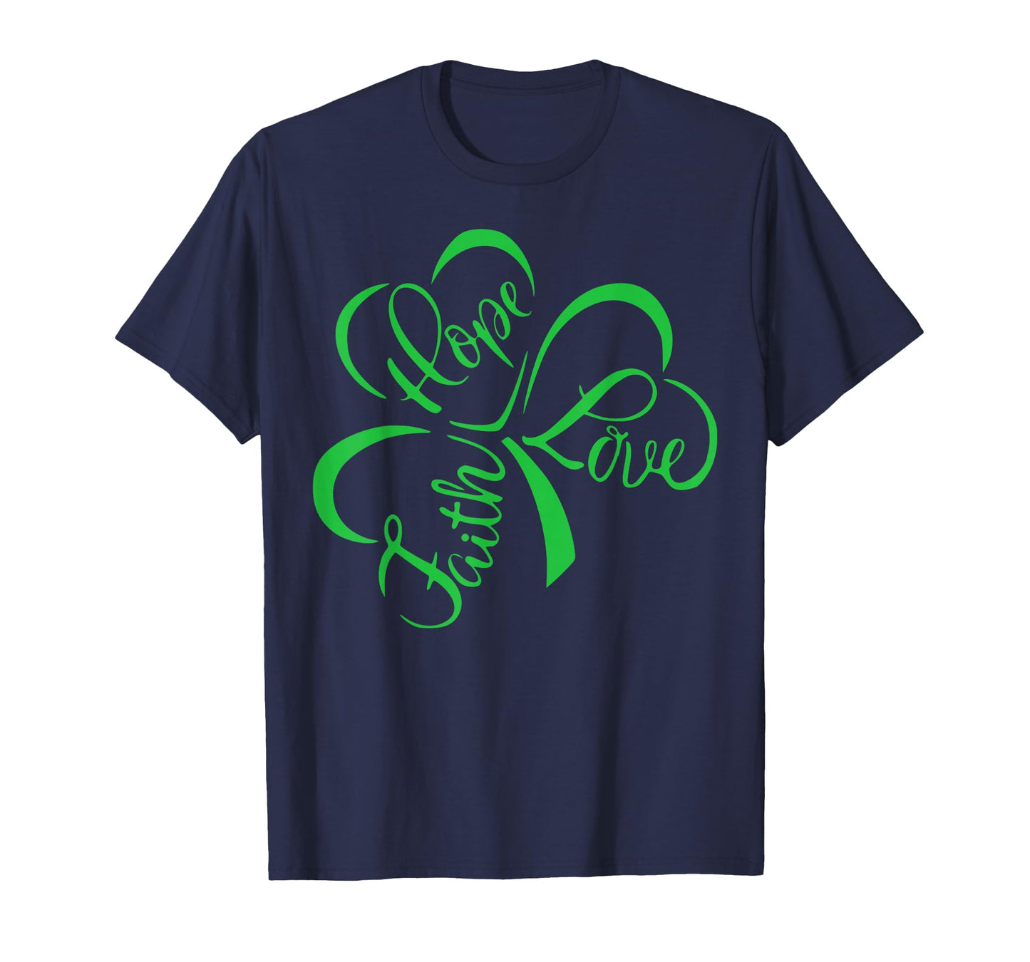 Faith Hope Love Christian Jesus Religious St Patrick's Day T-Shirt