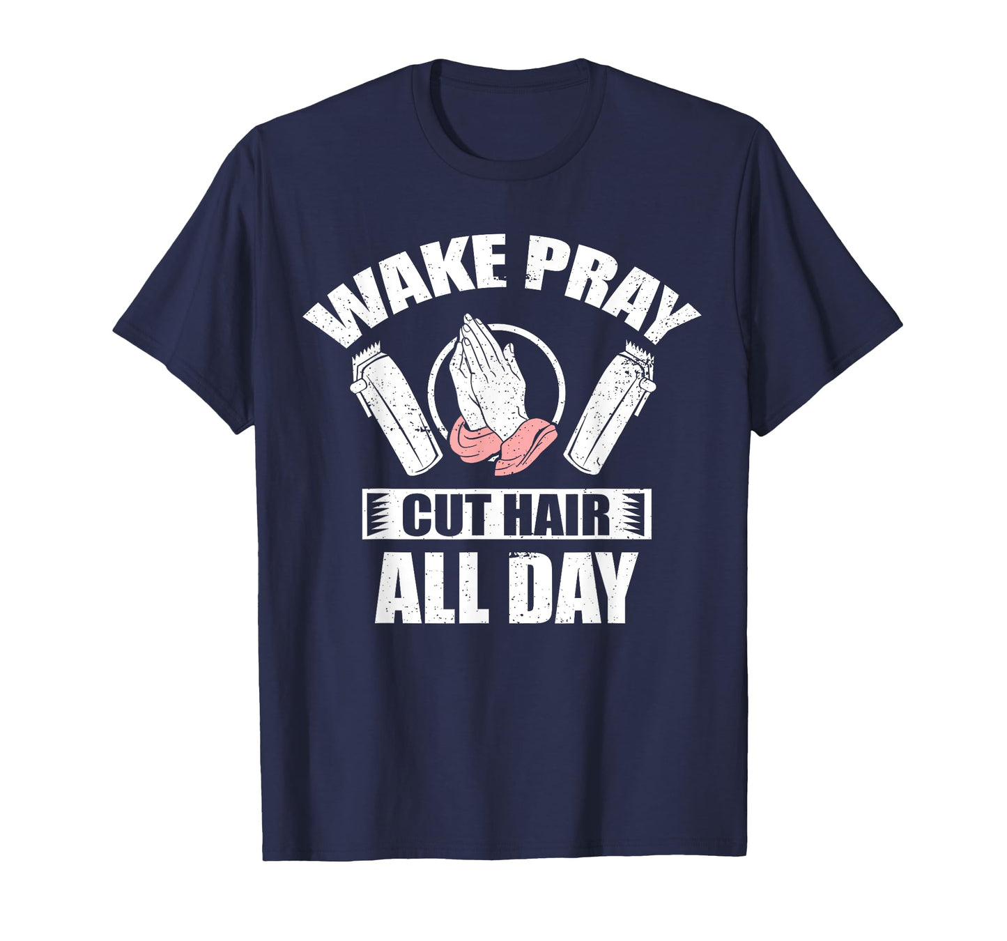 Wake Pray Cut Hair Christian Barber Religious Hairdresser T-Shirt
