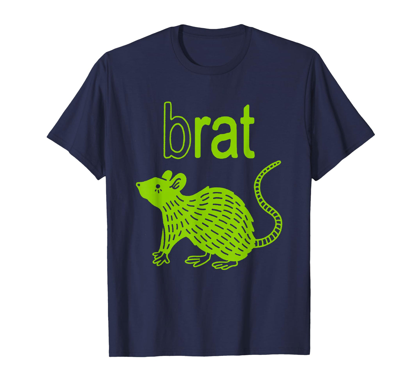 Brat B Rat Mouse Funny Apparel T-Shirt