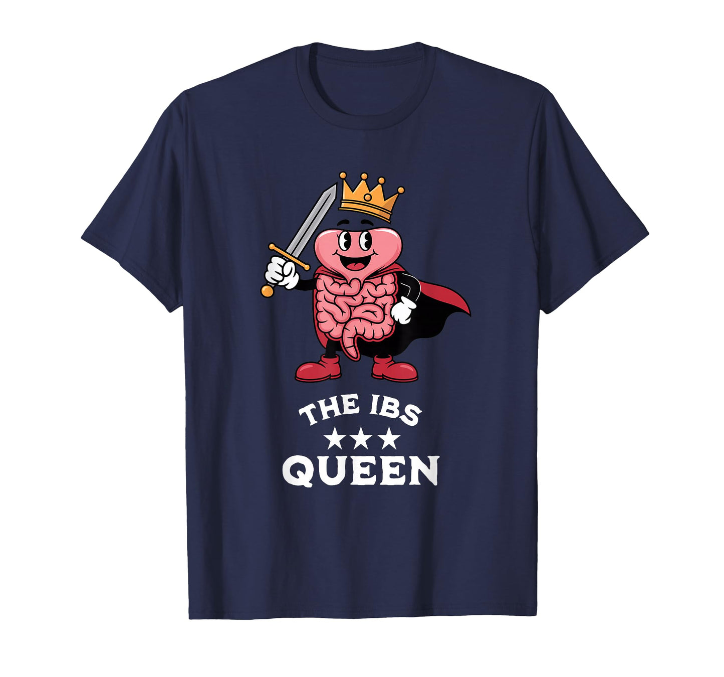 IBS Queen Funny Intestines Diarrhea Quote T-Shirt