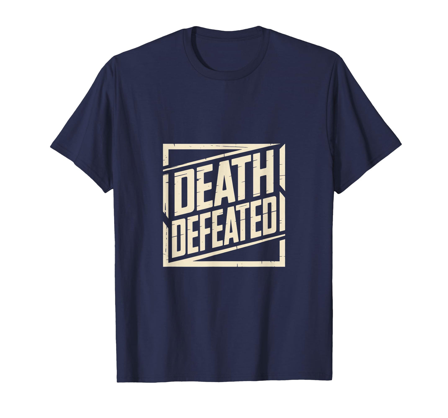 Death Defeated Christian Easter Resurrection Hope T-Shirt