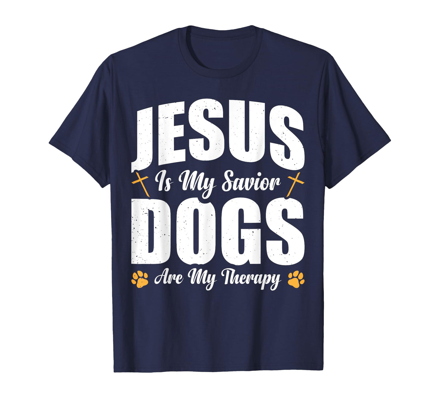 Jesus Is My Savior Dogs Are My Therapy T-Shirt