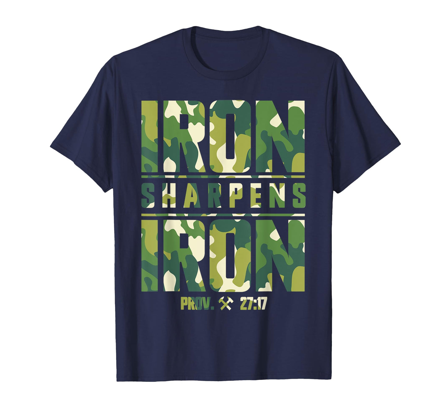 Iron Sharpens Iron Christian Men Camo Camouflage Army T-Shirt