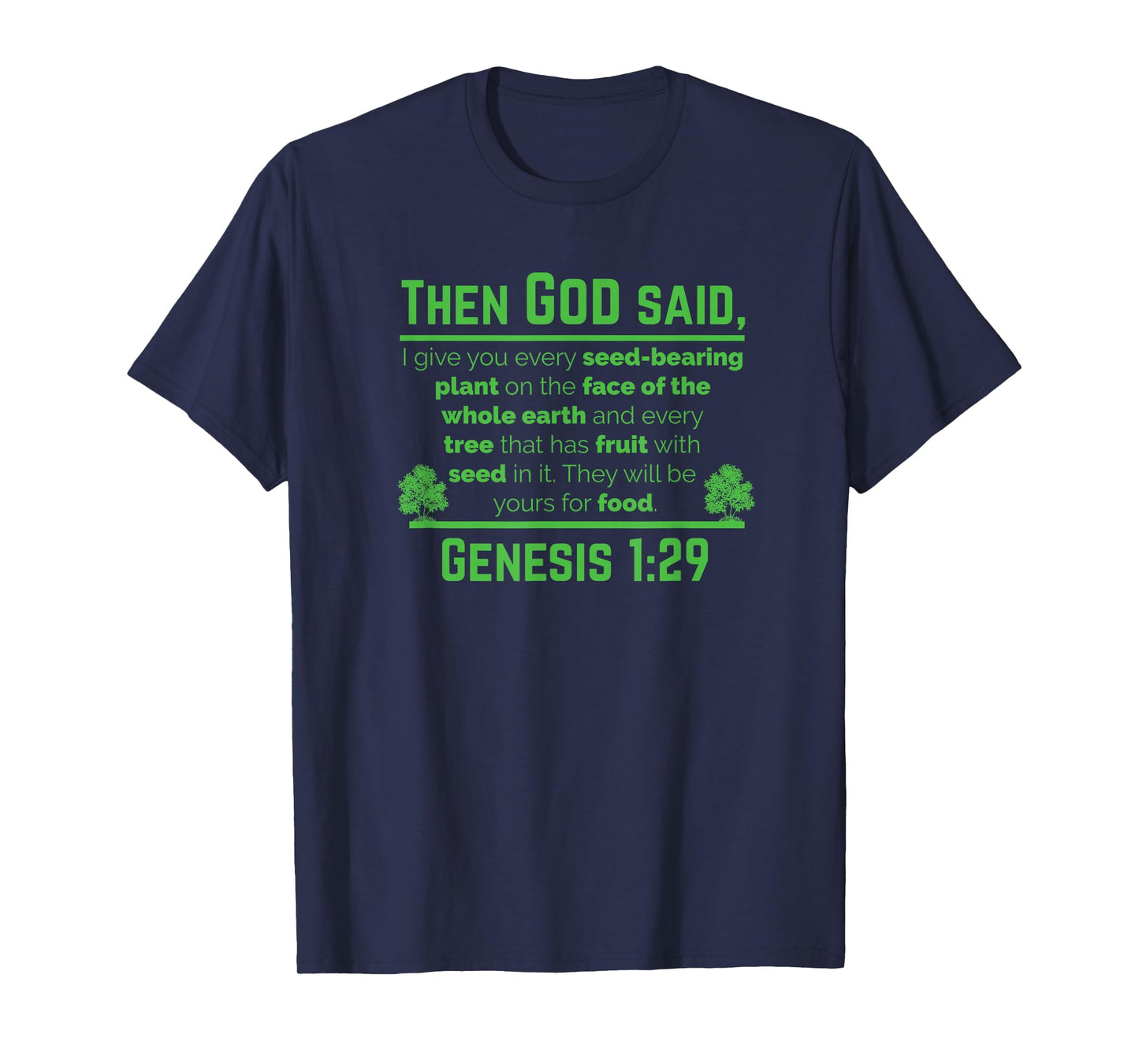 Genesis 1:29 Plant Based Diet Vegan Vegetarian Animal Lovers T-Shirt