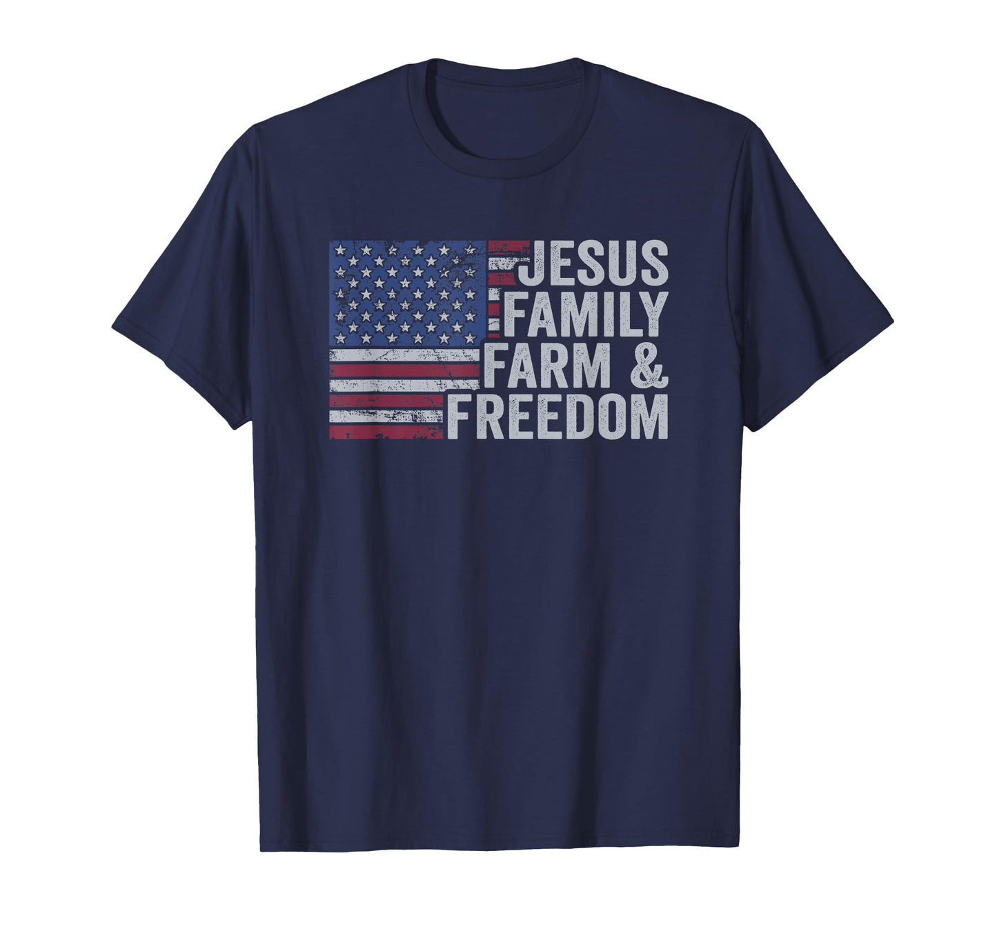 Jesus Family Farm & Freedom Patriotic Christian Farmer USA T-Shirt