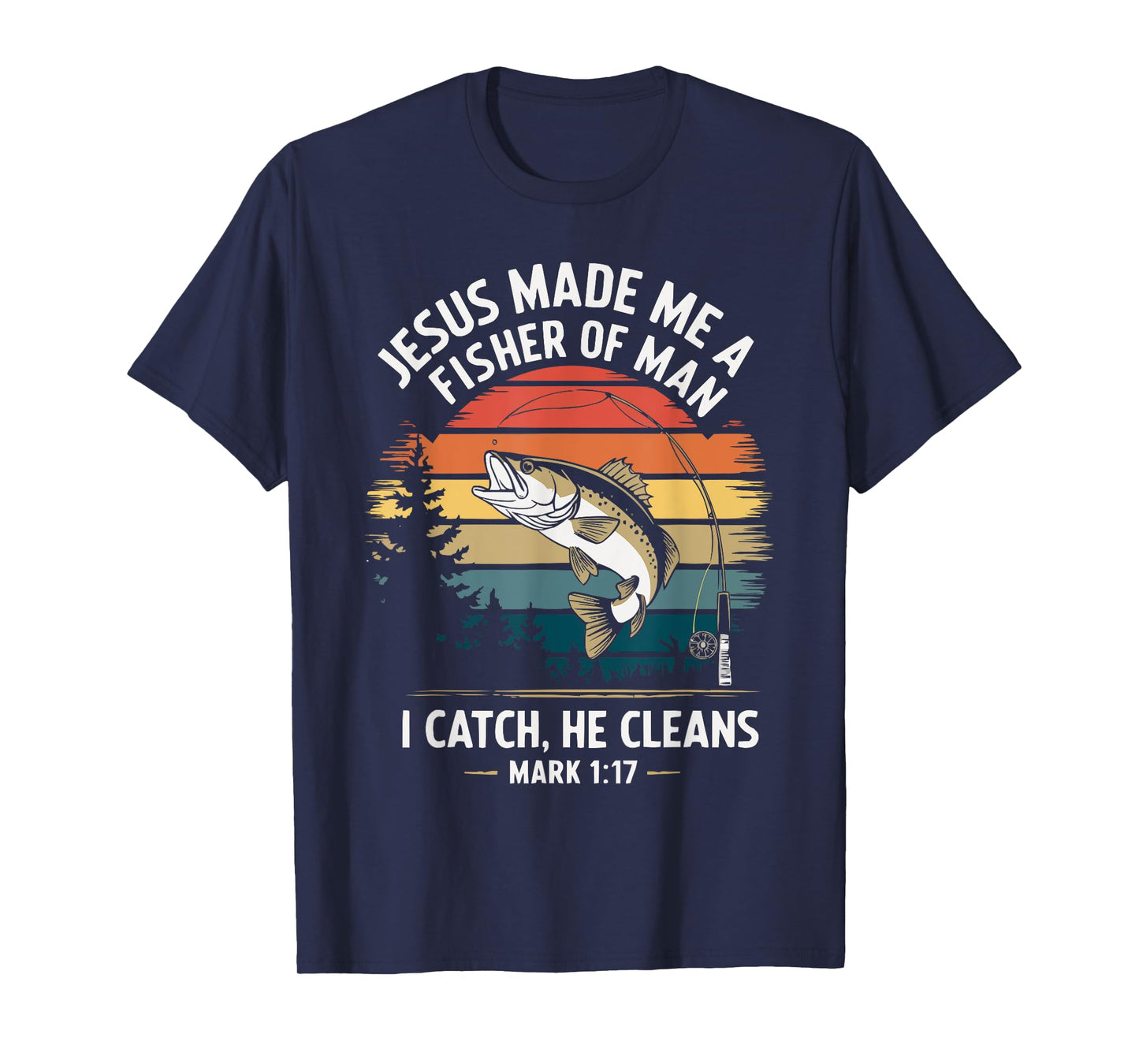 Fishing Jesus Christ Religion Christian Fisher Christianity T-Shirt